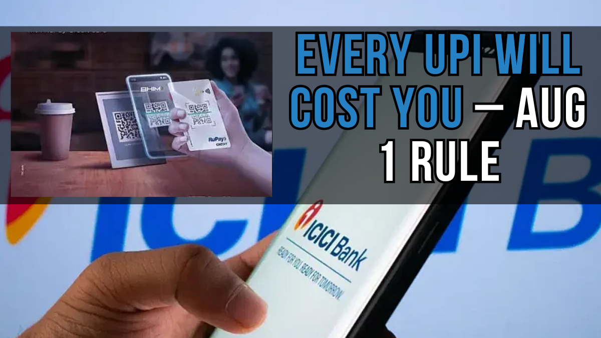 ICICI Bank to Impose UPI Charges on Google Pay, PhonePe & Others: Full Details Explained