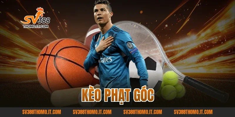 Kèo Phạt Góc – Cách Chơi Kèo Góc Hiệu Quả, Dễ Thắng SV388
